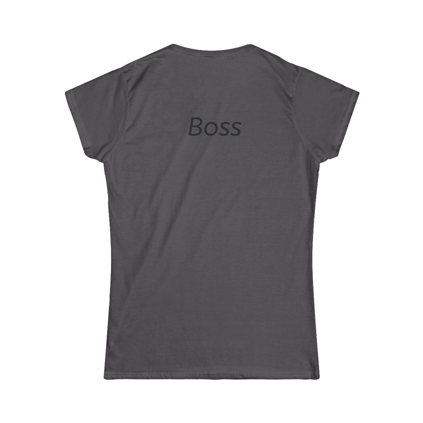Empowering Women's Tee, Softstyle Shirt for Boss Ladies, Casual Everyday Wear, Gift for Her, Motivational Graphic Tee