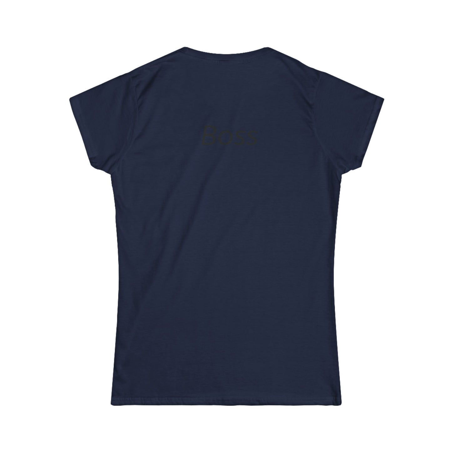Empowering Women's Tee, Softstyle Shirt for Boss Ladies, Casual Everyday Wear, Gift for Her, Motivational Graphic Tee